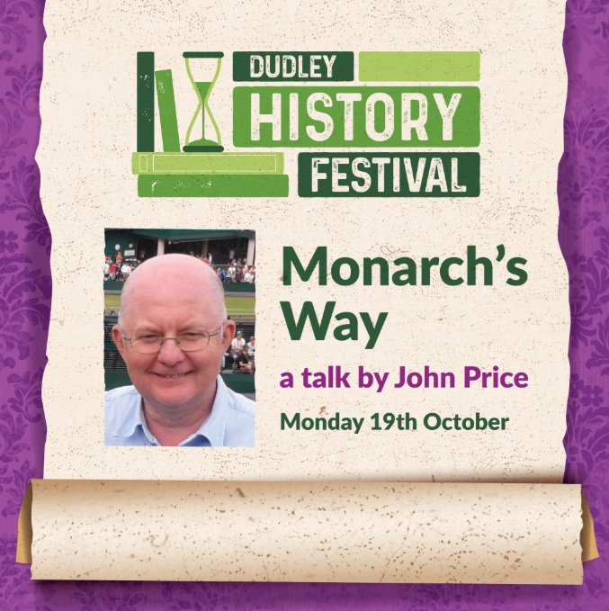 Stourbridge Library - Dudley History Festival: Monarch's Way